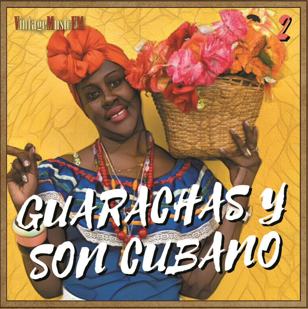 Guarachas y Son Cubano 2
