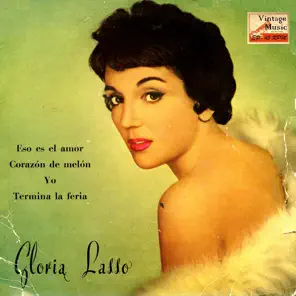 Corazón De Melón, Gloria Lasso