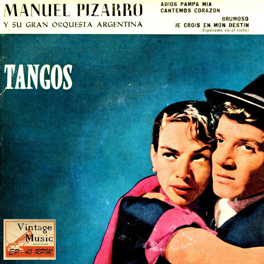 Tangos, Manuel Pizarro