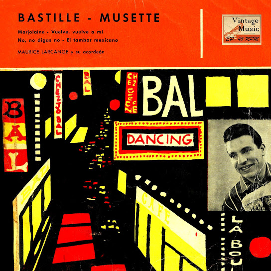 Bastille – Musette, Maurice Larcange