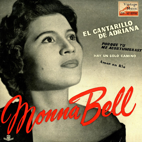 El Cantarillo De Adriana, Monna Bell