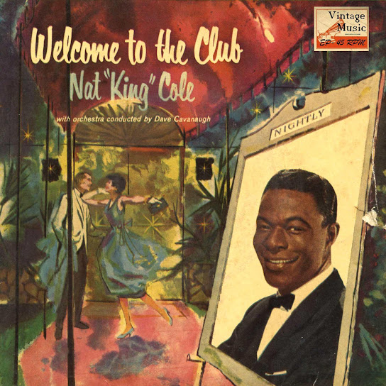 Welcome To The Club, Nat King Cole