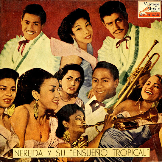 Gozando Me Voy Pa La Habana, Nereida Y Su Ensueño Tropical
