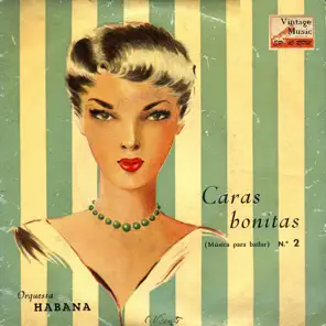Caras Bonitas, Orquesta Habana